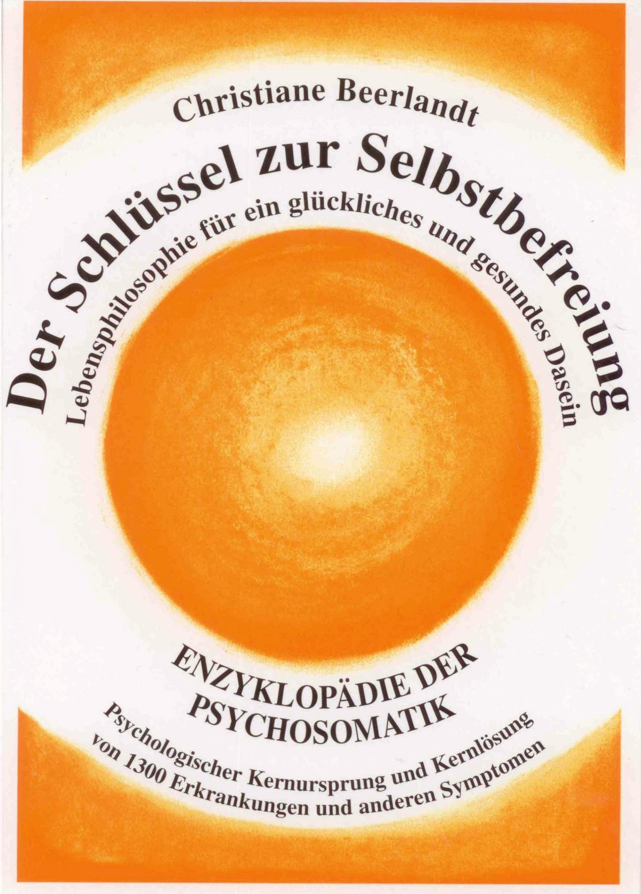 Buchcover: „Der Schlüssel zur Selbstbefreiung“ von Christiane Beerlandt