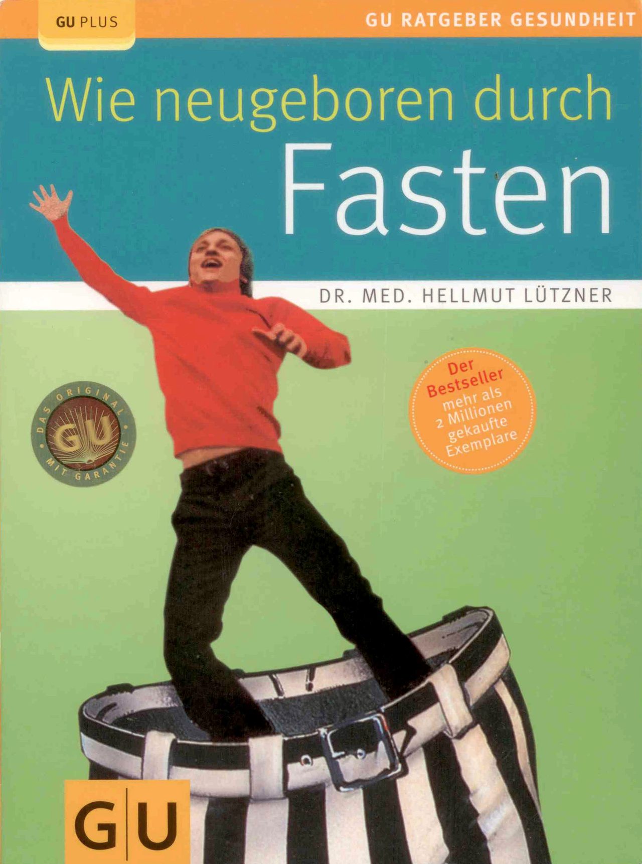 Buchcover: „Wie neugeboren durch Fasten“ von Hellmut Lützner
